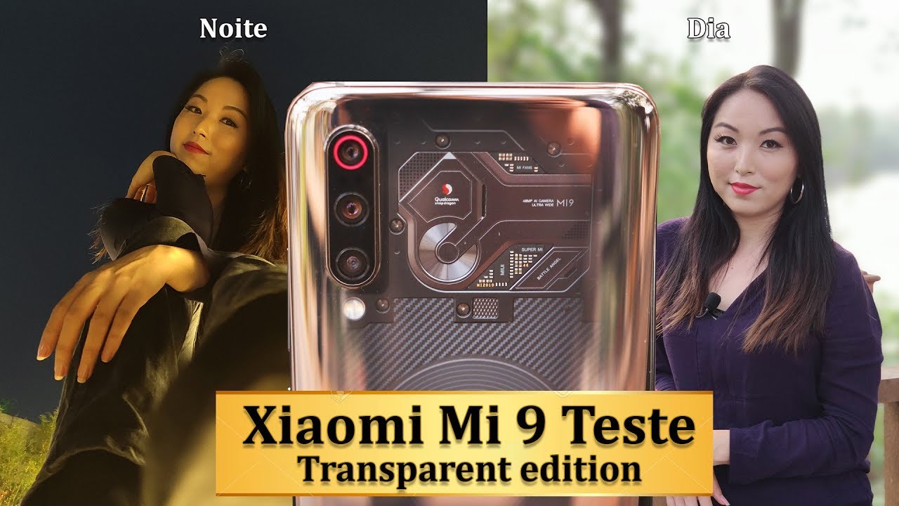 PT-BR Xiaomi Mi 9  teste camera Dia e Noite unbox review Explorer edição transparente