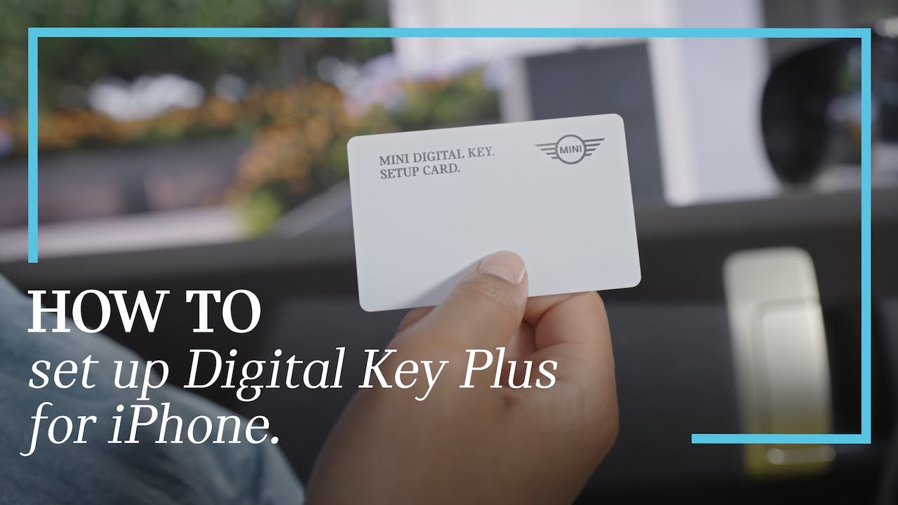 How To Activate Digital Key Plus for iPhone Using the Set Up Card  | MINI How-To