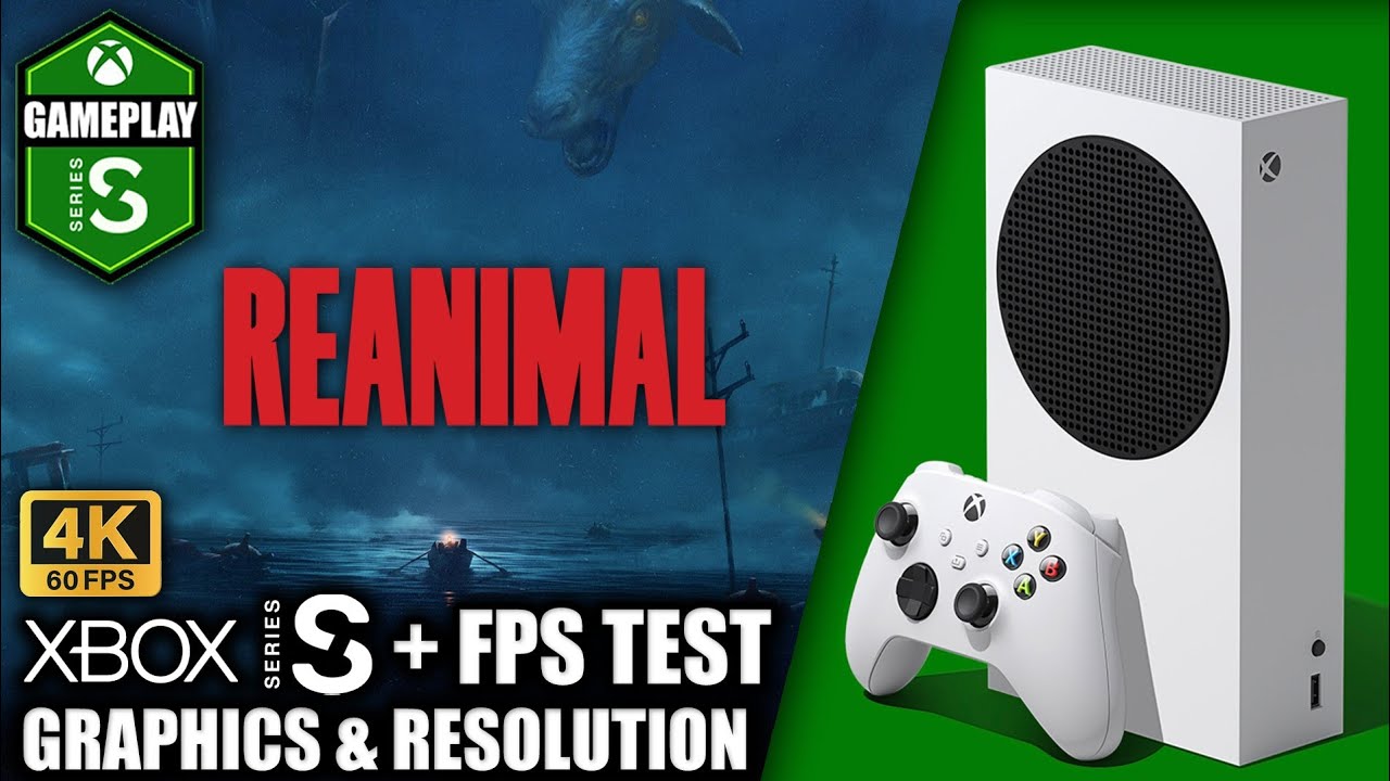 Reanimal - Xbox Series S Gameplay + FPS Test