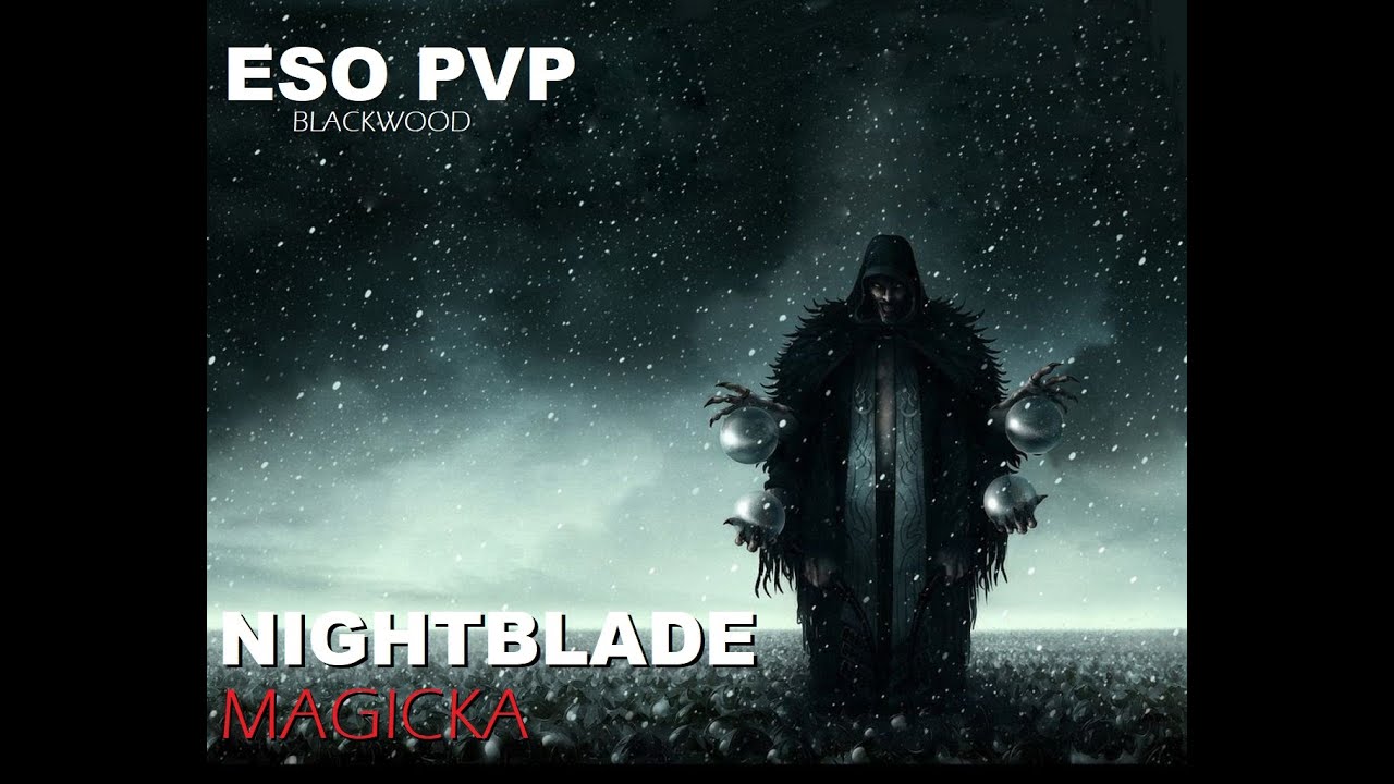 ESO PVP - LAMENOIRE MAGIE - GAMEPLAY BLACKWOOD