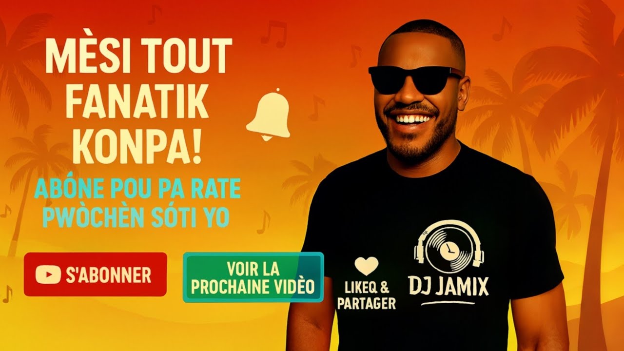 Lanmenm ou fè kè mwen dansé – DJ JAMIX | Konpa Love Ayiti x Gwadloup (Summer Hit 2025)