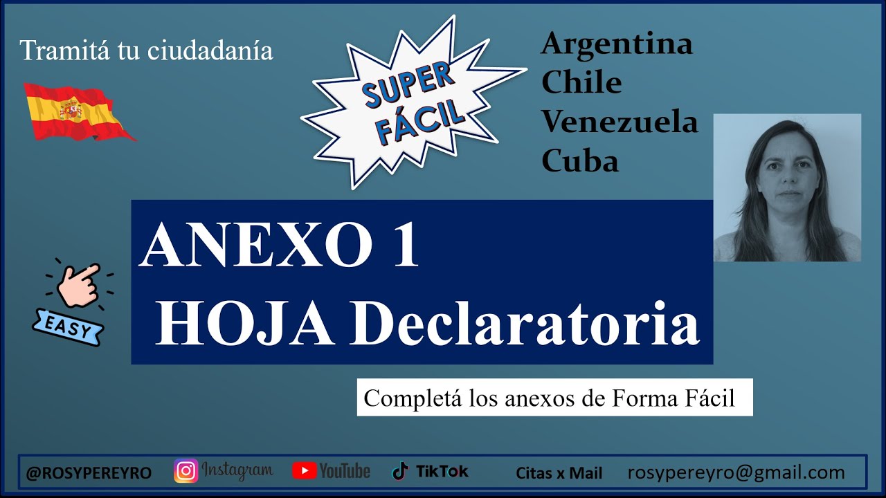 Llena ANEXO 1 + Hoja Declaratoria de Datos -Ley de Memoria Democrática - Ley de Nietos -Nacionalidad
