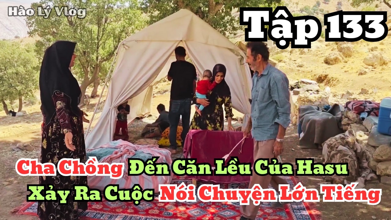 | HAWA - Tập 133 | Cha Chồng Tìm Đến Lều Của Hasu - Xảy ra Cuộc Nói Chuyện Lớn Tiếng