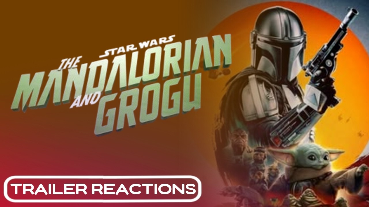 THE MANDALORIAN AND GROGU TRAILER REACTIONS