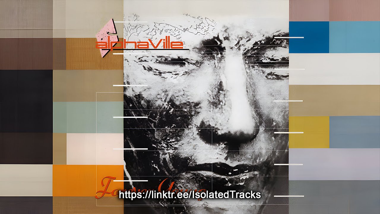 Alphaville - Forever Young (Vocals Only)
