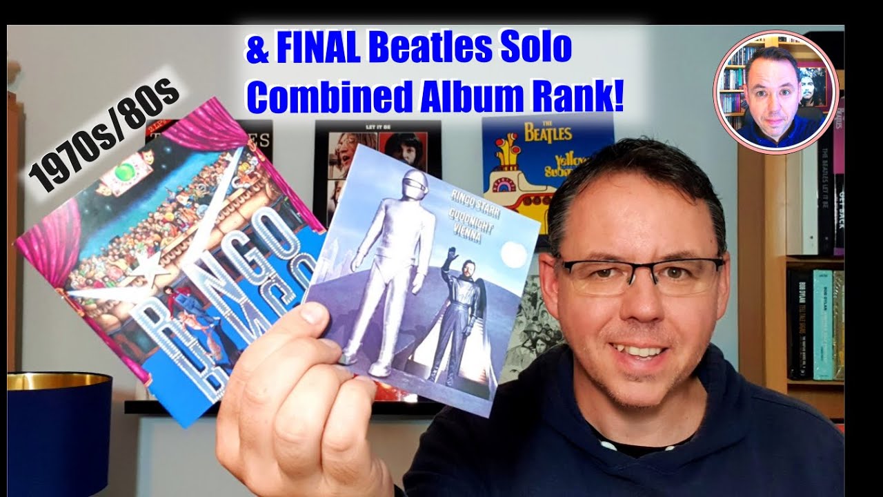Beatles & Solo Ultimate Album Ranking: Ringo Starr (Part 2)