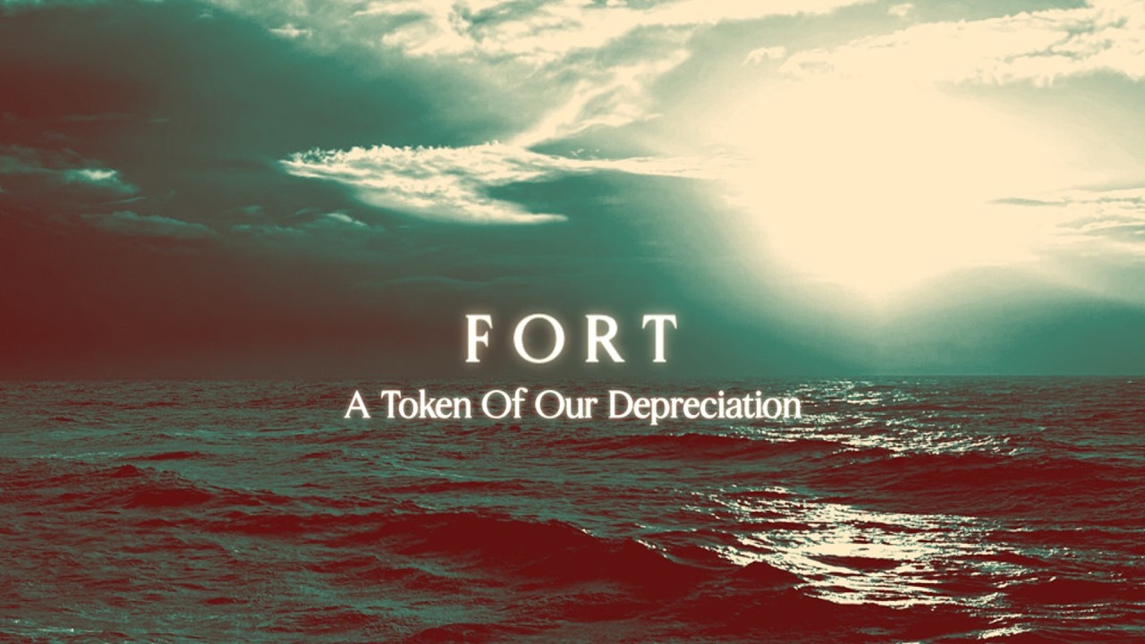 FORT - A Token Of Our Depreciation (2026) (Full Album)
