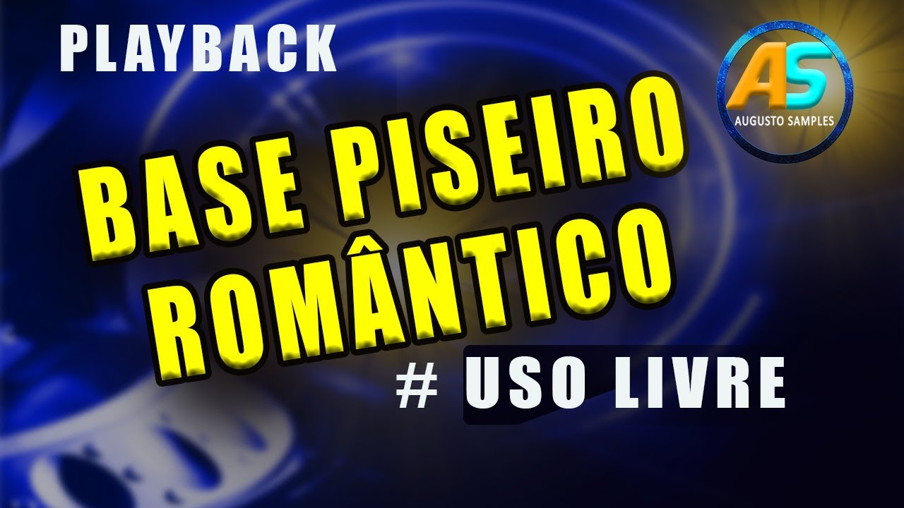 BASE DE PISEIRO ROMÂNTICO