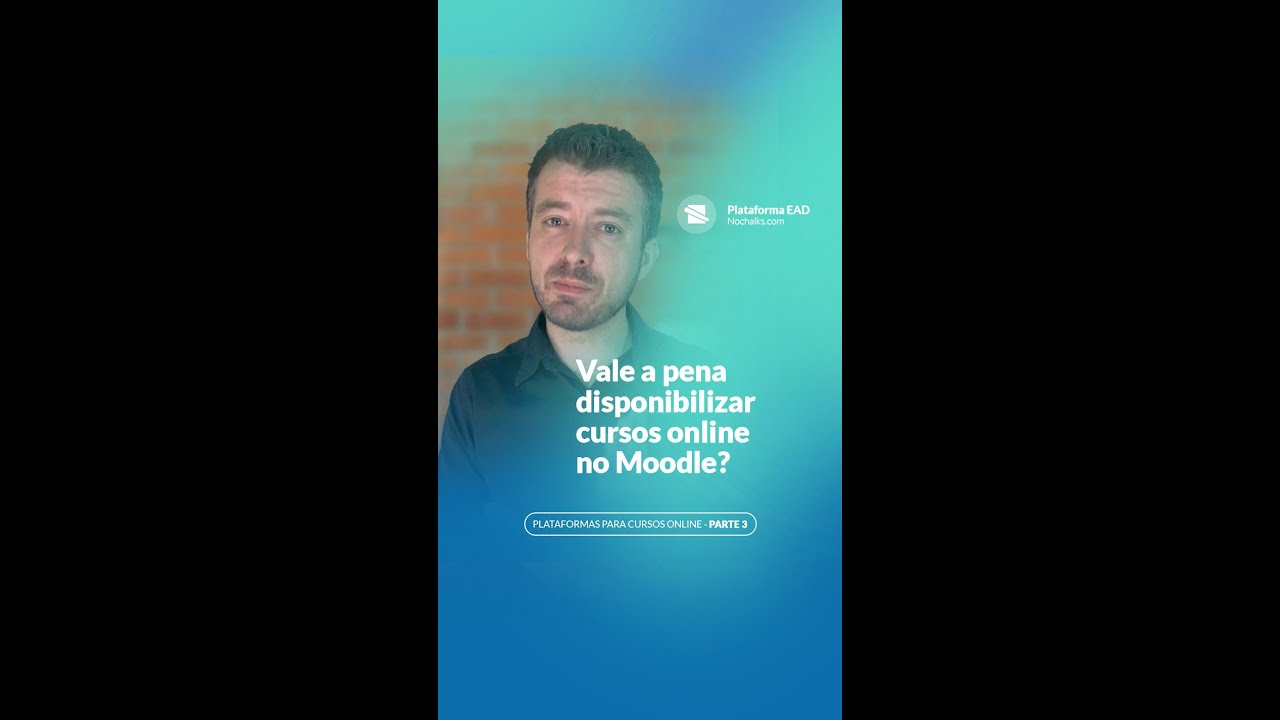 HOSPEDAR AULAS E CURSOS NO MOODLE: &Eacute; a melhor escolha?