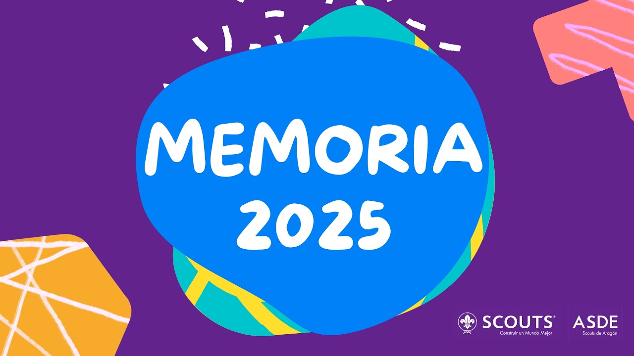 Memoria 2025 de ASDE-Scouts de Aragón