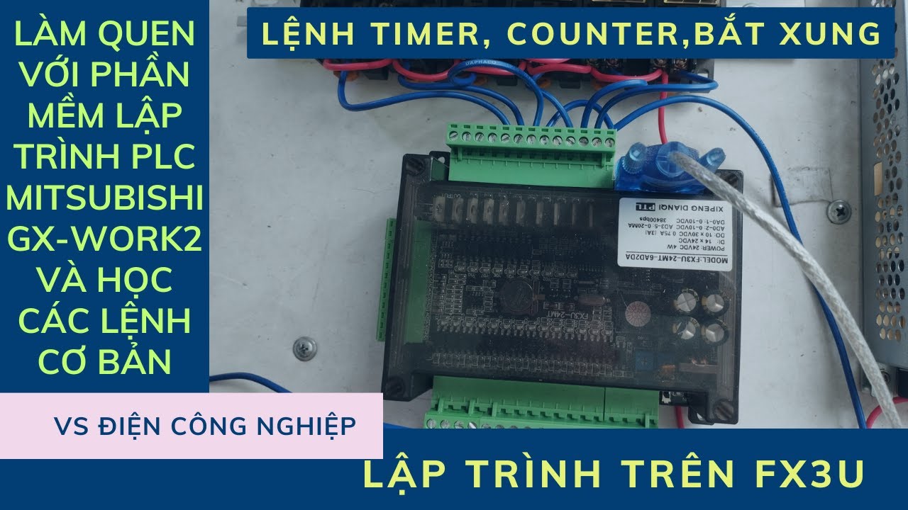 Cách lập trình PLC Mitsubishi cơ bản - Cách sử dụng phần mềm lập trình GX-Work2