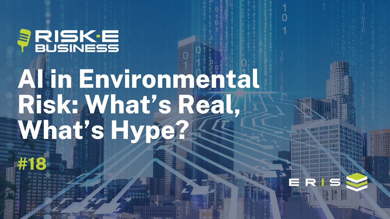 AI in Environmental Risk: What's Real, What's Hype?