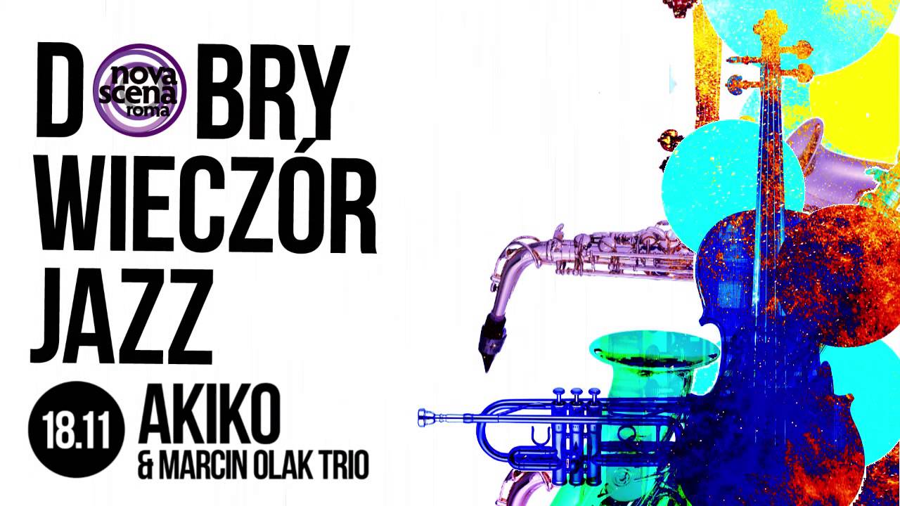 DOBRY WIECZ&Oacute;R JAZZ - Akiko - 