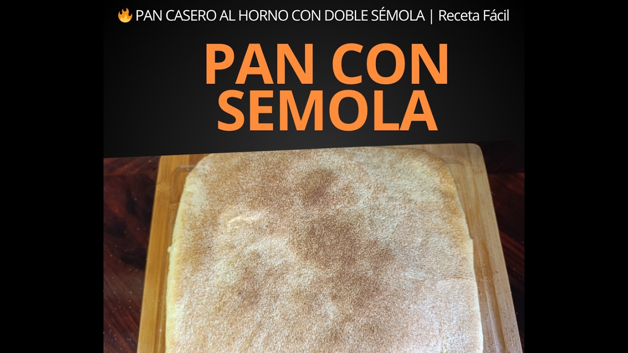 PAN AL HORNO CON DOBLE SÉMOLA 🍞 | Crujiente y Esponjoso