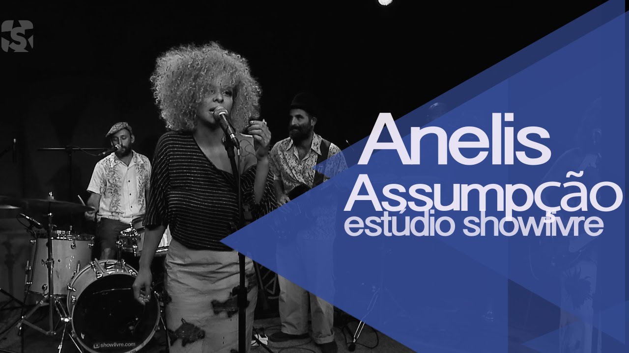 Anelis Assumpção no Estúdio Showlivre - Apresentação na íntegra