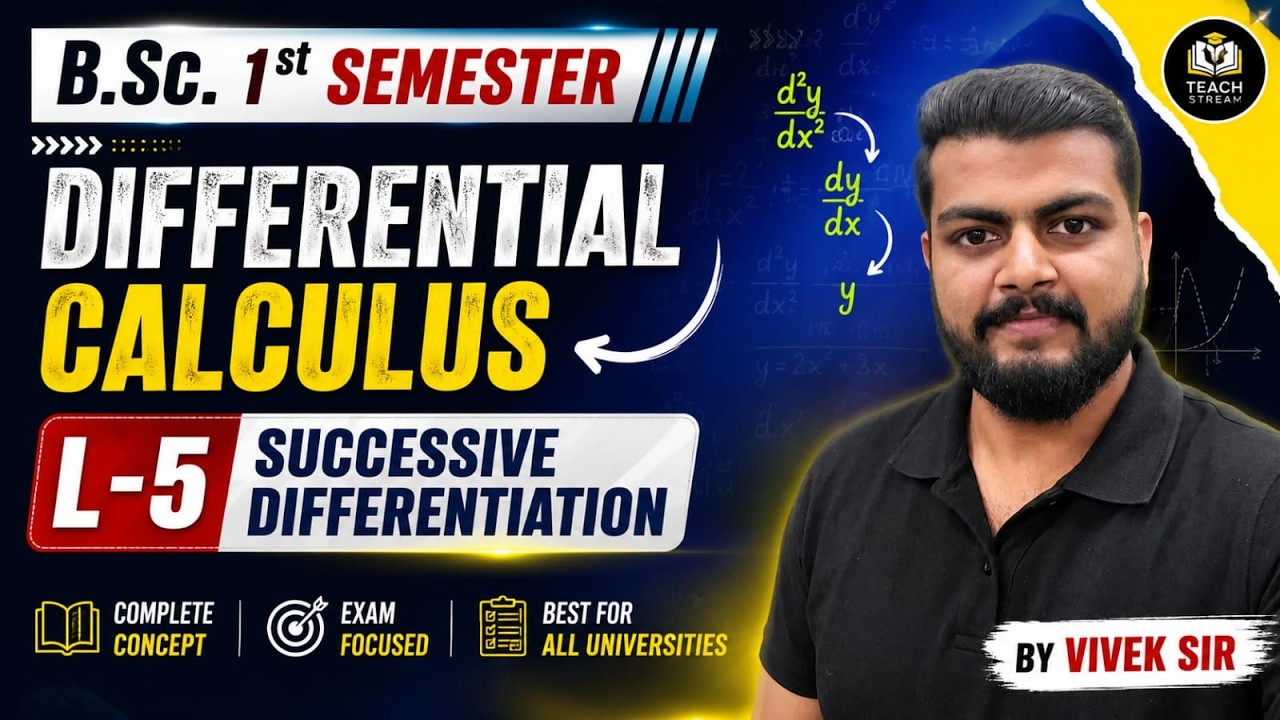 L-5. Successive Differentiation  B.Sc. 1st Semester Chemistry. Differential Calculus BSc 1st Sem.