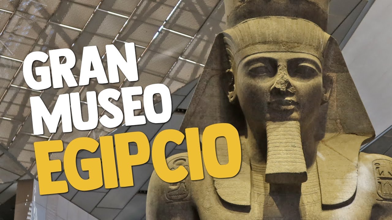 VISITAMOS EL NUEVO GRAN MUSEO EGIPCIO DE GIZA (GEM) | EGIPTO