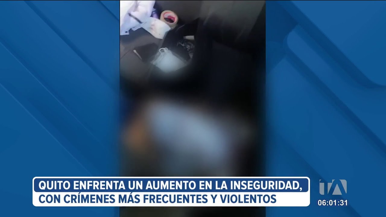 En Quito se registra un aumento de la inseguridad