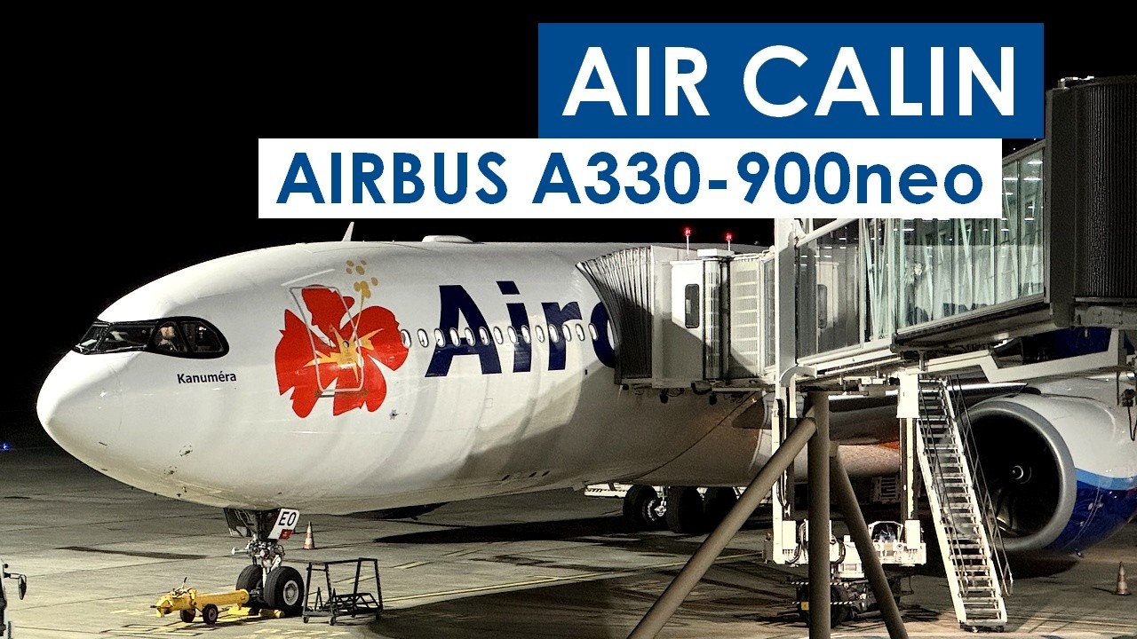 [Flight Report] AIR CALIN | Nouméa ✈ Bangkok | Airbus A330-900neo | Business