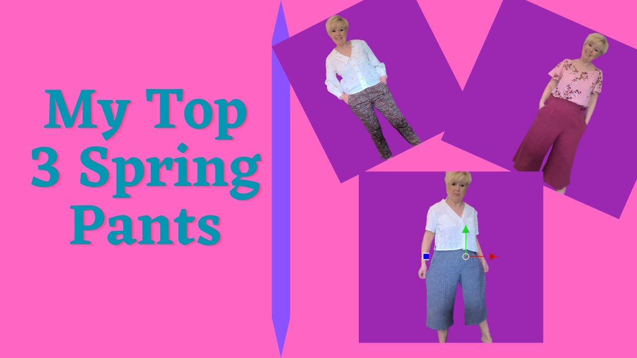 TOP 3 SPRING PANTS FOR BEGINNER SEWISTS