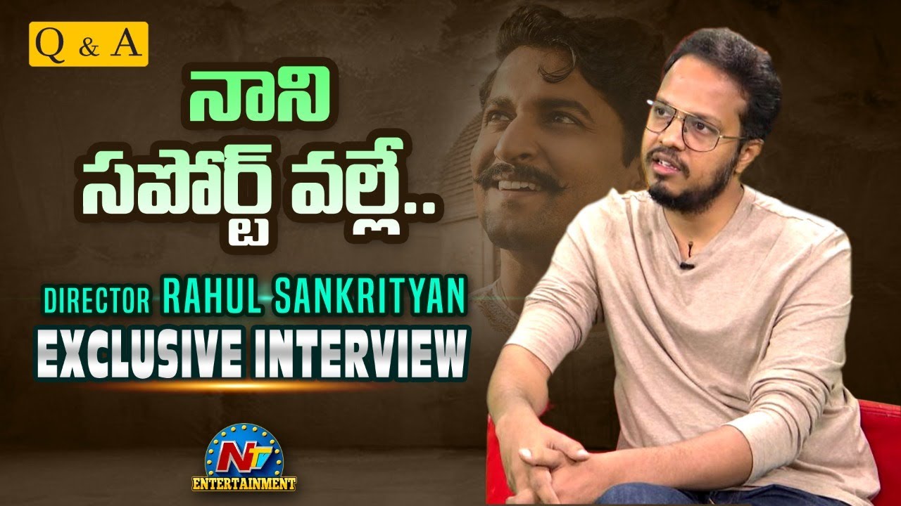 Rahul Sankrityan Exclusive Interview About Shyam Singha Roy Movie | NTV ENT
