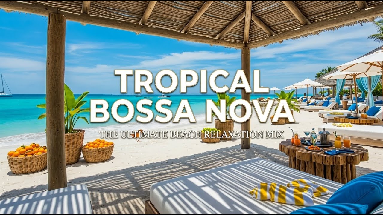 Elegant Bossa Nova Jazz Music & Ocean Wave Sounds at Seaside Cafe Ambience for Relax, Stress Relief