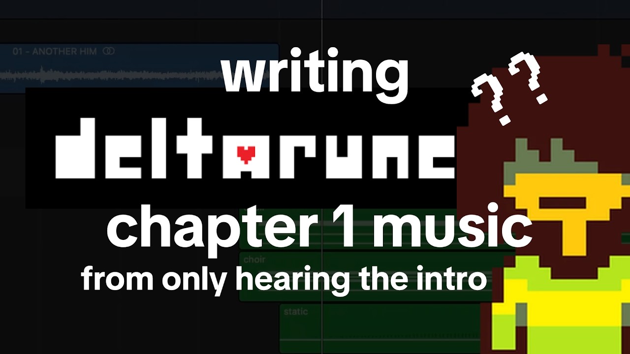 writing deltarune chapter 1 music from only hearing the intro