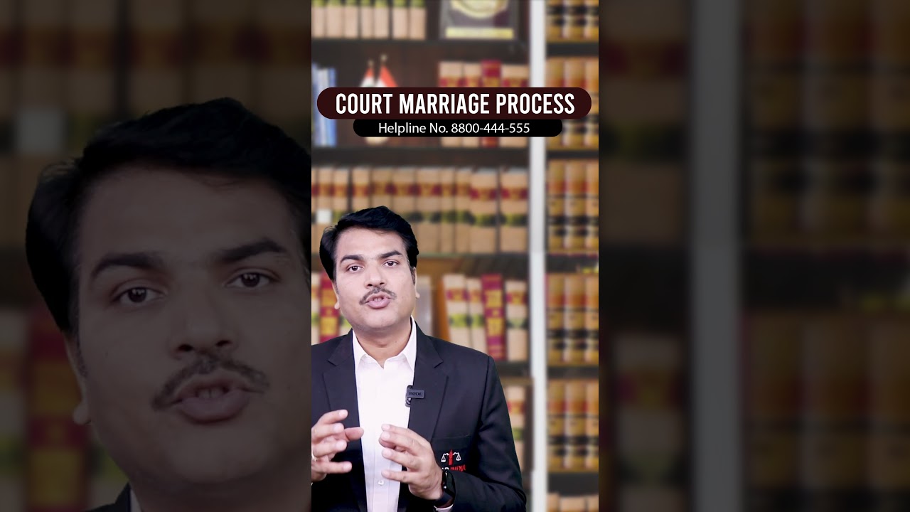 Court Marriage Complete Procedure | Same Day Court Marriage