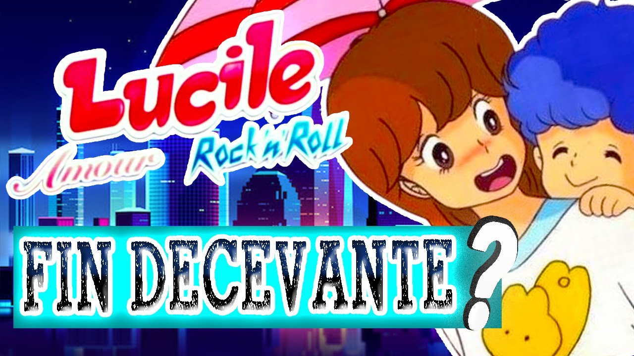 LUCILE AMOUR ET ROCK N ROLL : TOUT SAVOIR ! CREATION, HISTOIRE, ANALYSE, ANECDOTES et FIN de L'ANIMÉ