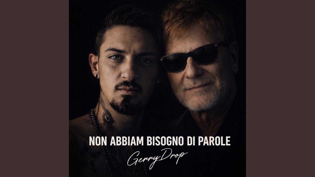 Non Abbiam Bisogno di Parole