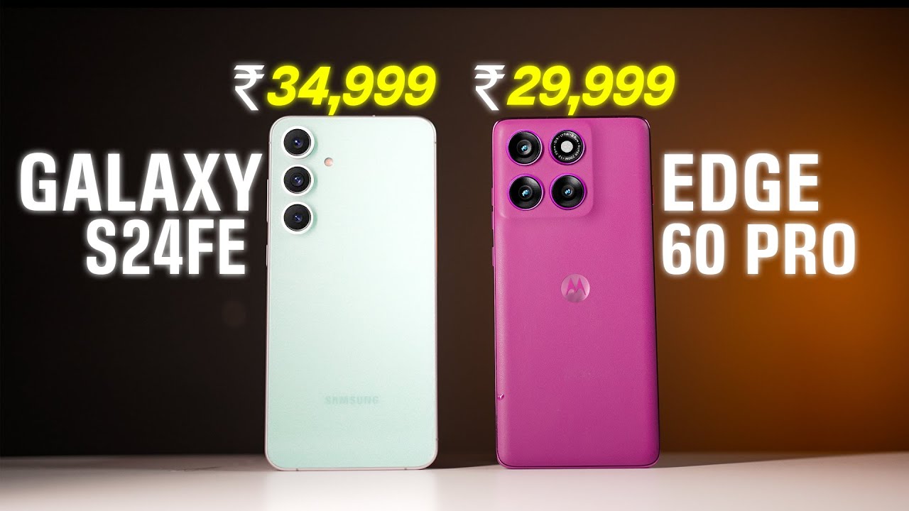 Motorola Edge 60 Pro vs Samsung S24 FE - Which One is Best ?