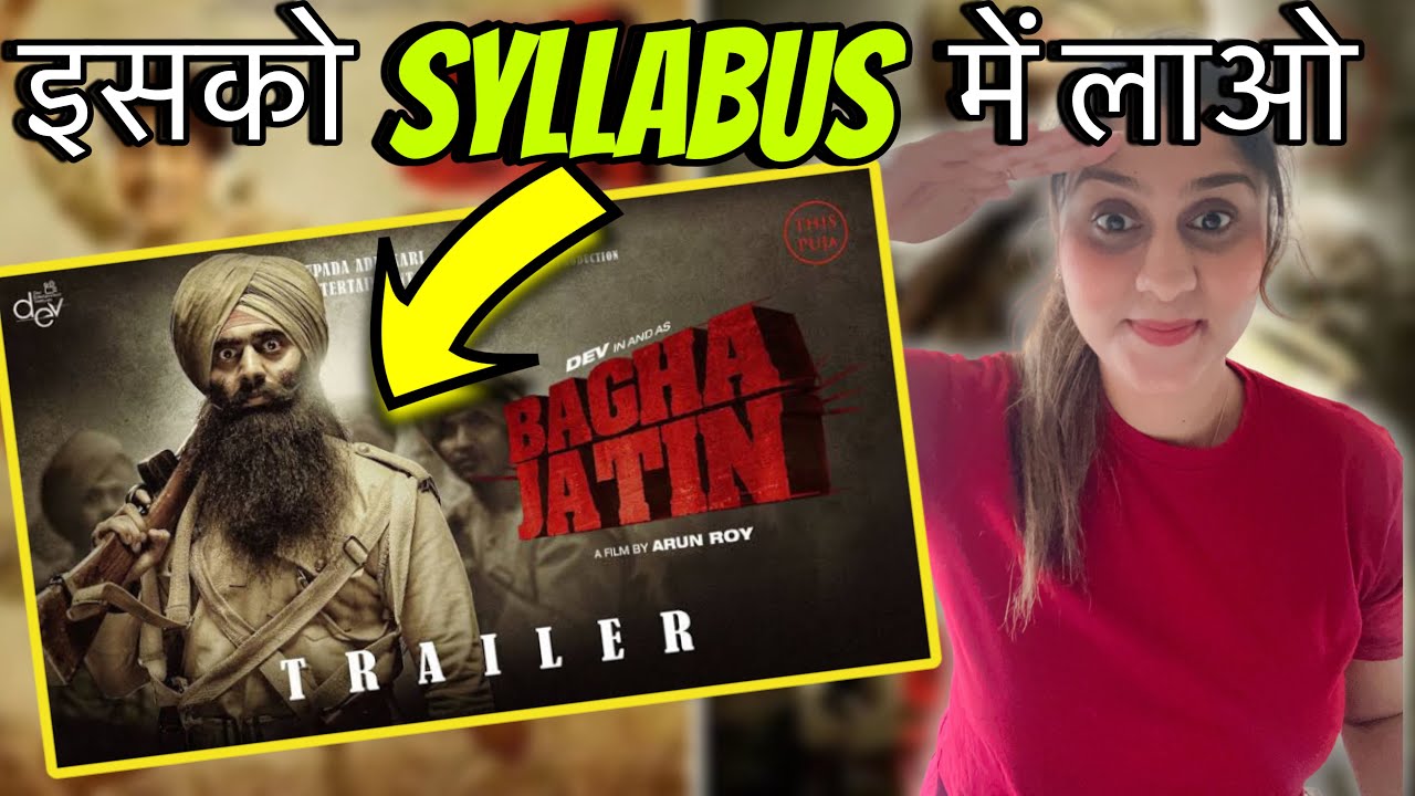Bagha Jatin Trailer | Bangal Tiger Is Back | REACTION | Dev | Arun Roy 🔥