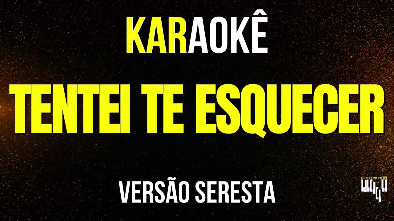 Karaokê Seresta - Tentei te Esquecer