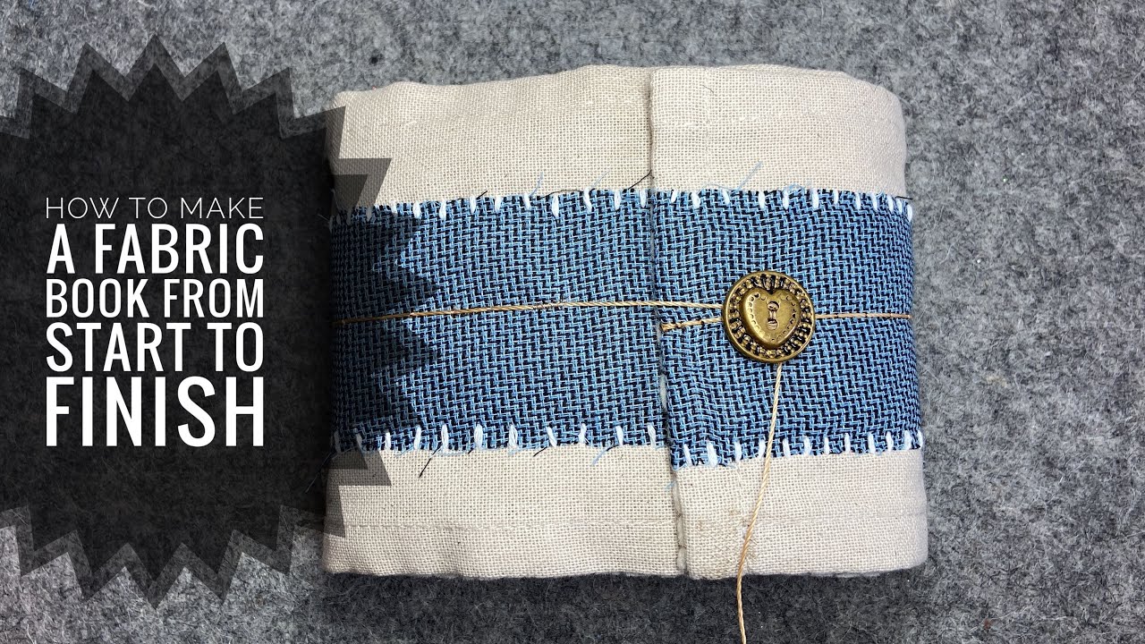 How To Make A Fabric Book Start to Finish - Tutorial - Slow Stitch Journal & Landscape Flip Through