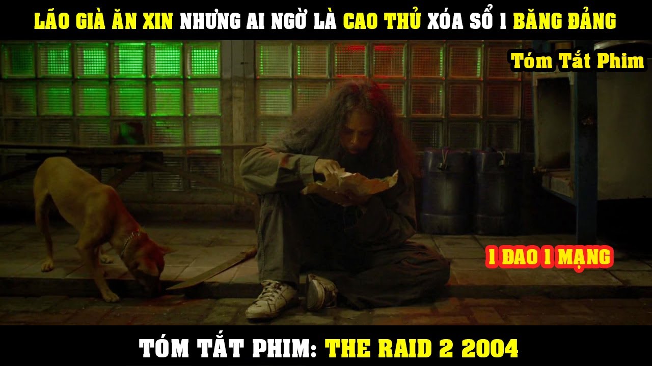 [Review Phim] L&atilde;o Gi&agrave; Ăn M&agrave;y Nhưng L&agrave; Cao Thủ Kungfu 1 M&igrave;nh X&oacute;a Sổ Băng Đảng X&atilde; Hộ Đen | The Raid 2