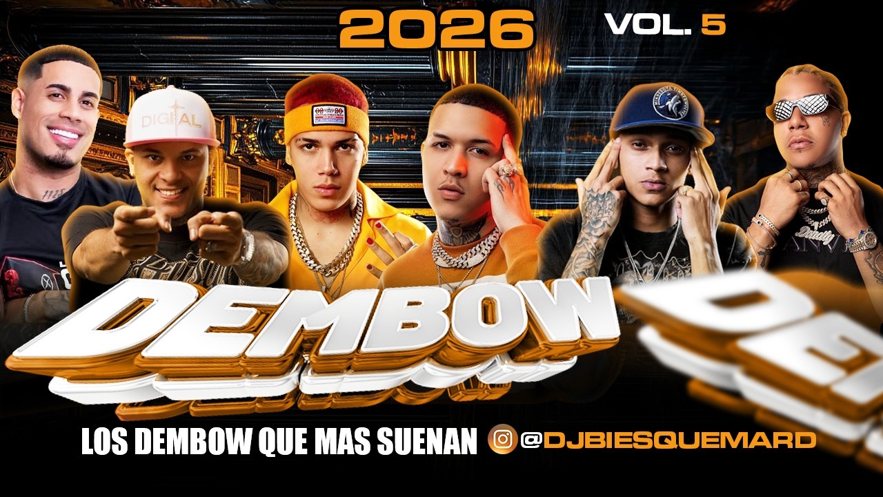 DEMBOW MIX 2026 🤯 LOS DEMBOW MAS PEGADO DEL MOMENTO 2026 VOL 5 🔥 MEZCLADO POR DJ BI ESQUEMA RD