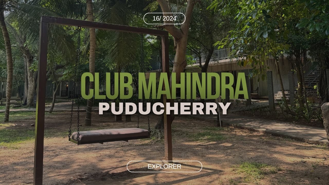 Club Mahindra Puducherry (Пондичерри) | Курорт с полным туром | Пляжный курорт
