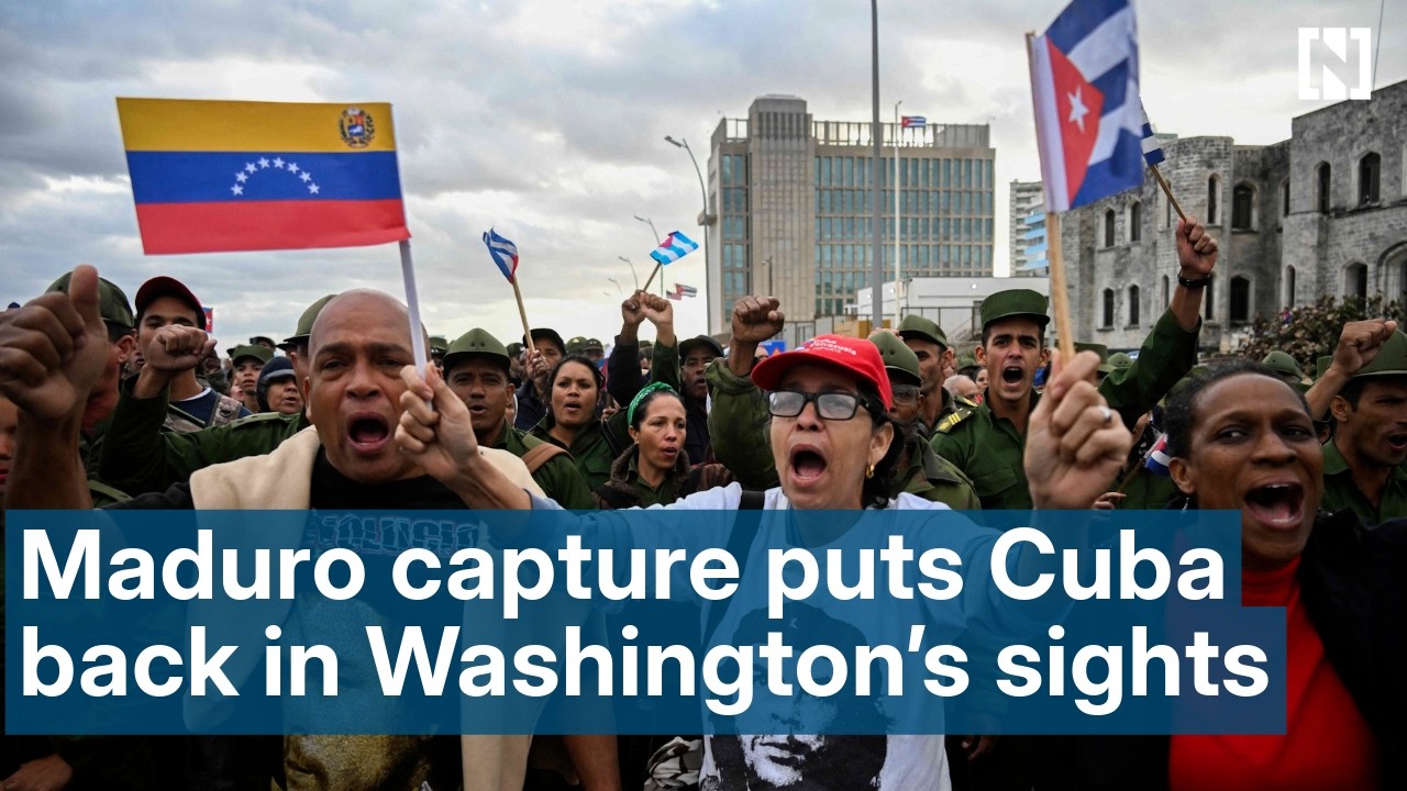 How Maduro’s capture put Cuba back in Washington’s sights
