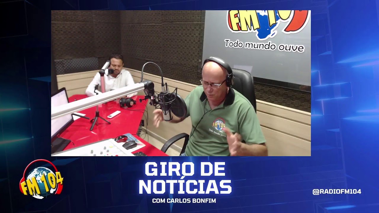 Giro de Notícias com Carlos Bonfim