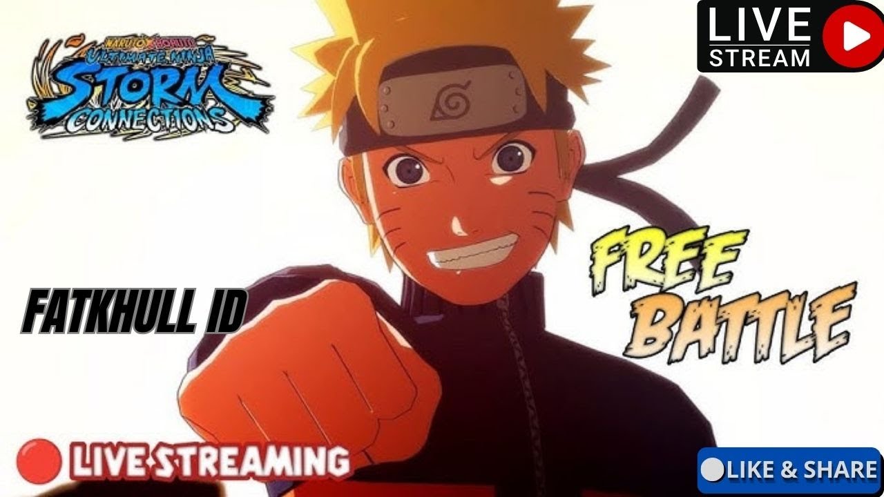 🔴OPEN REQUEST Live Free Battle Naruto Ultimate Ninja Strom Connections #49