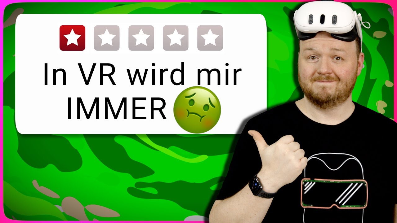 Keine Übelkeit mehr in der Virtual Reality!