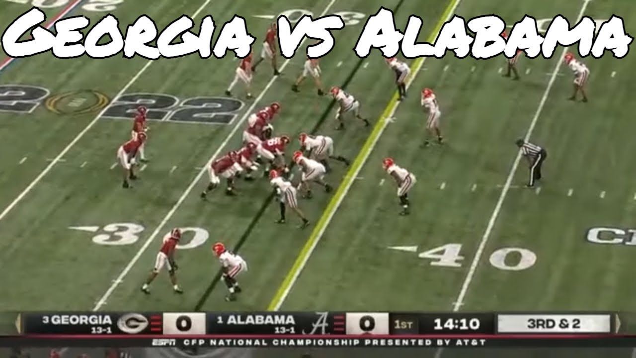 2021/2022 NCAAF CFP National Championship Georgia Bulldogs vs Alabama Crimson Tide Amazing Comeback!