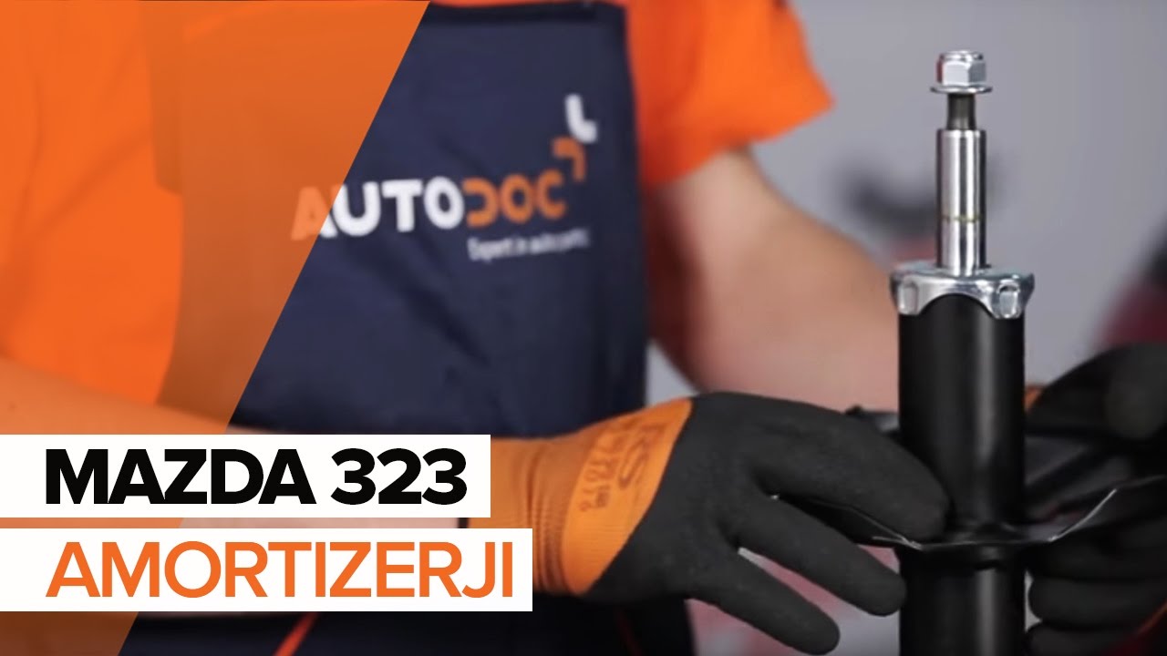 Kako zamenjati vzmetne noge amortizerja, sprednji amortizerji na MAZDA 323 VODIČ | AUTODOC