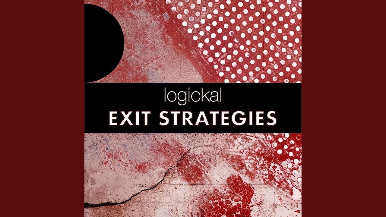 Exit Strategy IV