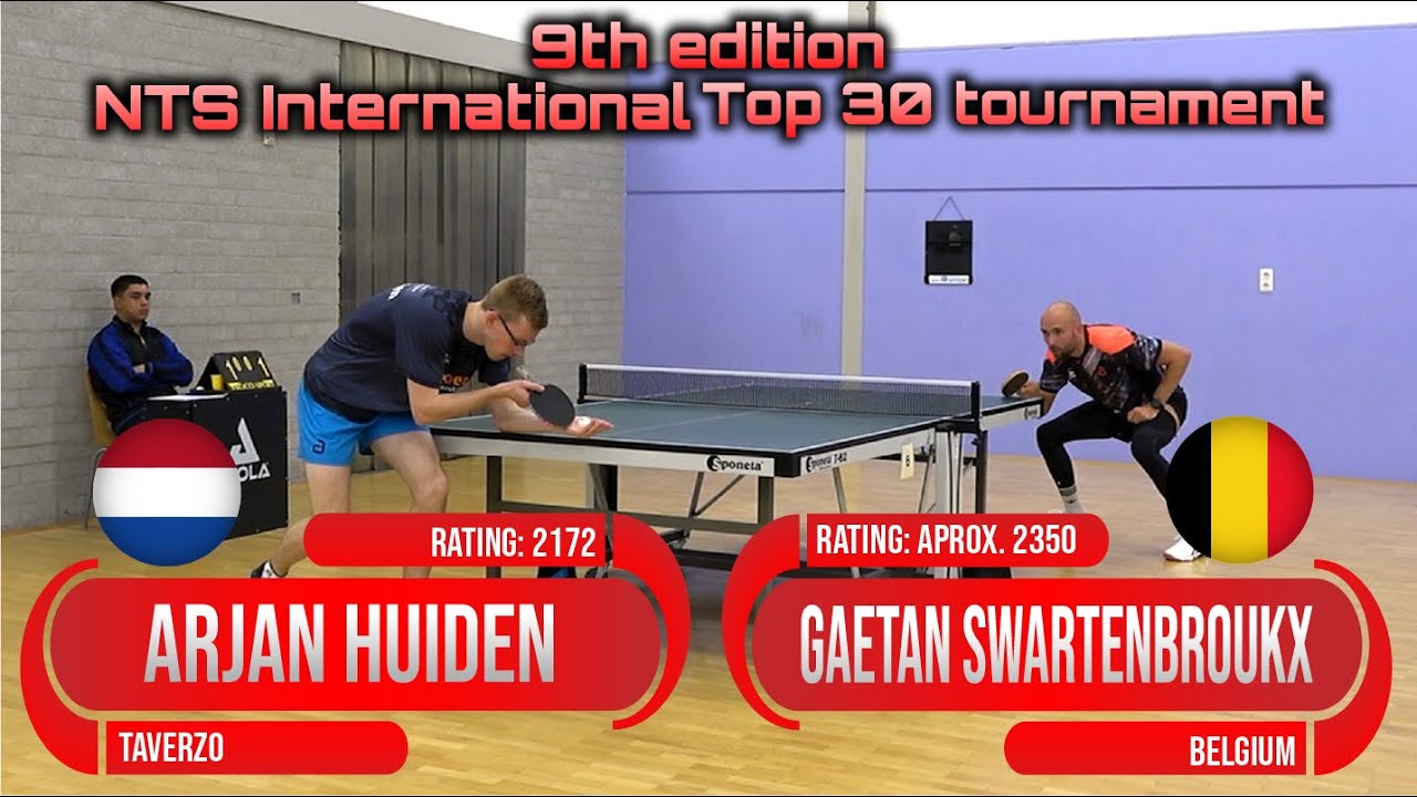 9th edition NTS int. tournament Arjan Huiden vs Gaetan Swartenbroukx #sports #卓球