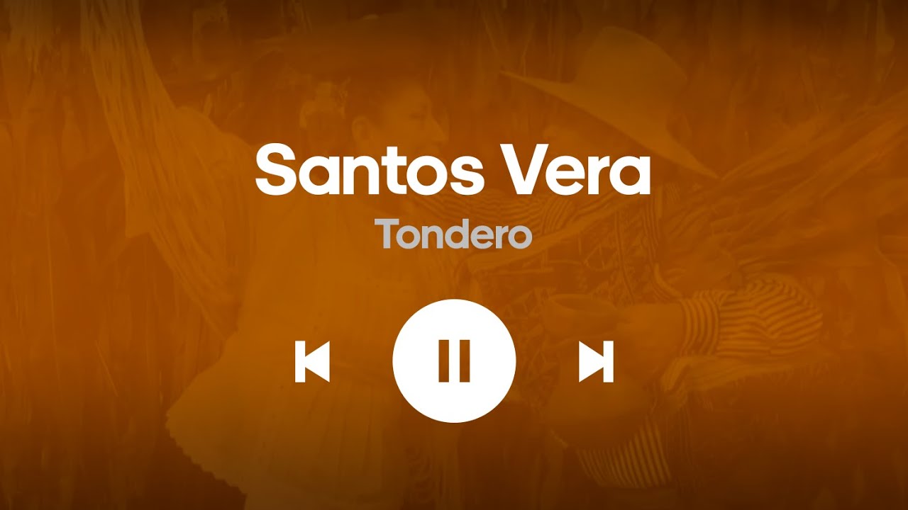 SANTOS VERA - Tondero | Playlist El Mochero 🎶