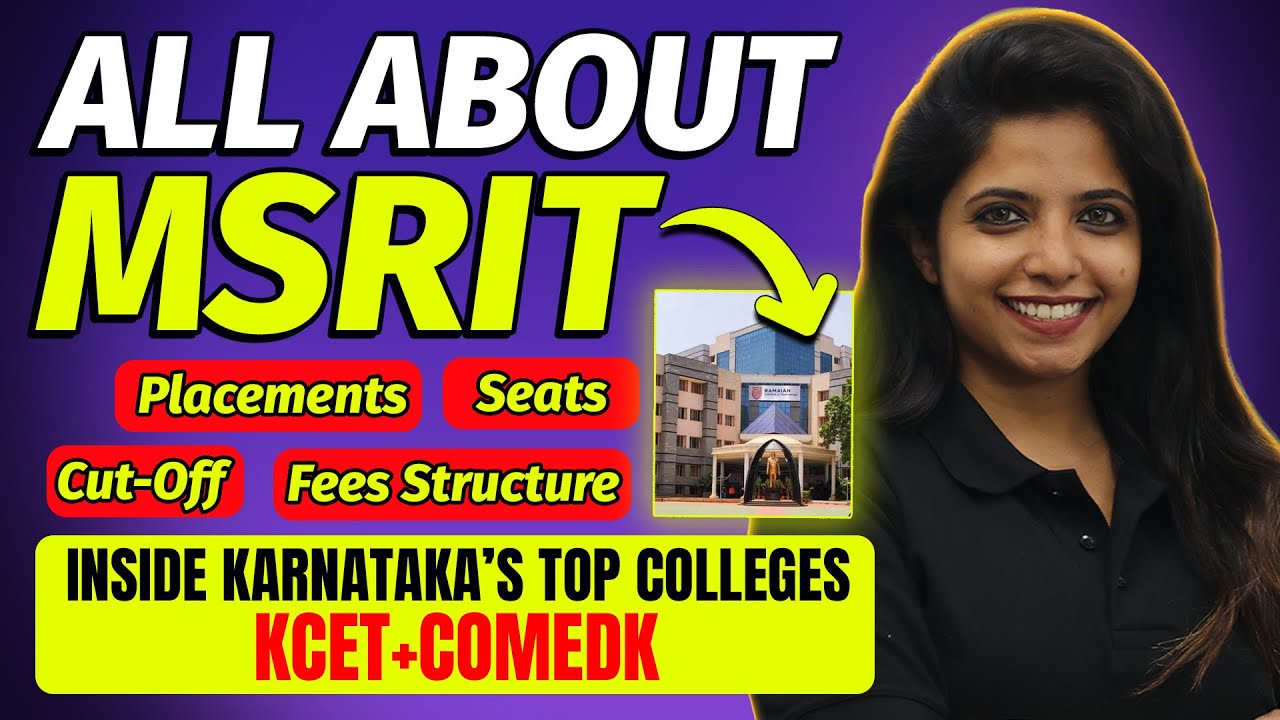 🎓 MSRIT Bangalore Full Review – Placements, Fees, Cut-Offs & Seats 2024 🔍