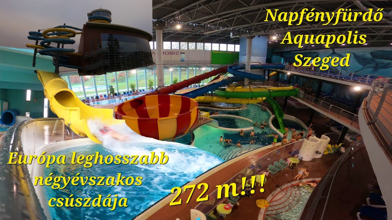 Napfényfürdő Aquapolis | Szeged | 2023 | Összes csúszda | Európa leghosszabb 4 évszakos csúszdája
