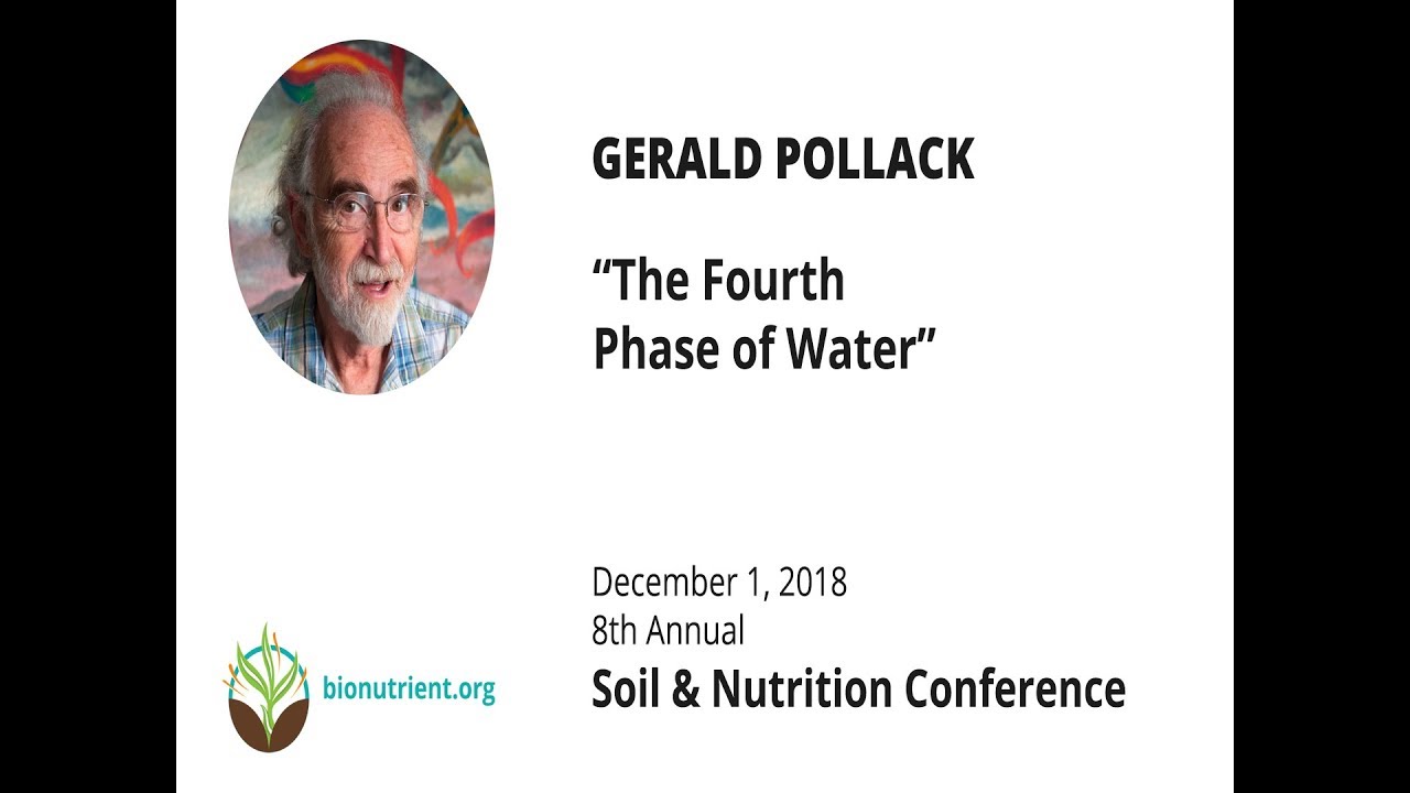 Gerald Pollack:The Fourth Phase of Water | SNC 2018