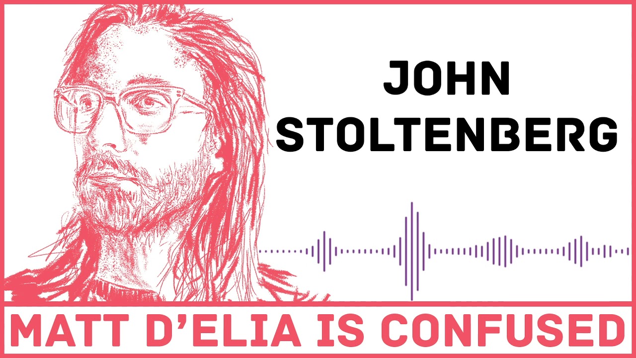 John Stoltenberg | Men, MAGA, and Porn (Ep 5) - Matt D'Elia is Confused